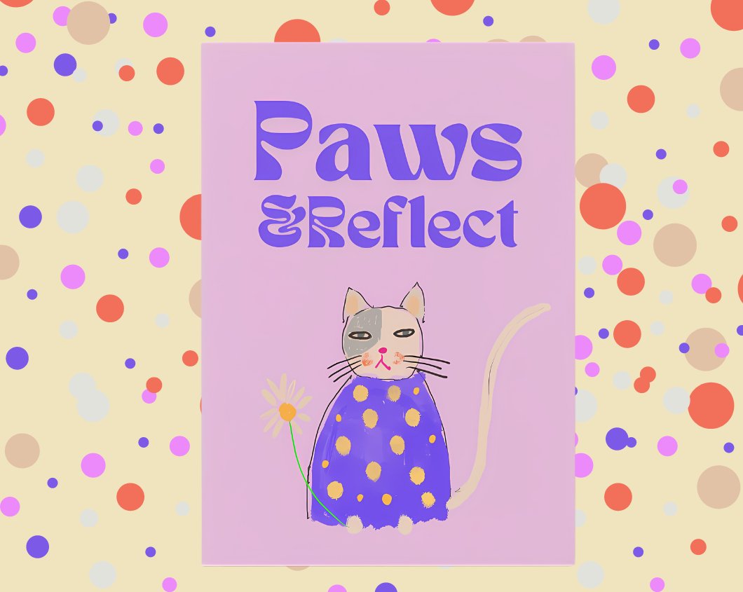 Paws & Reflect - Little Apologies Co.